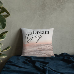 Big Dream- Two Sided Pillow